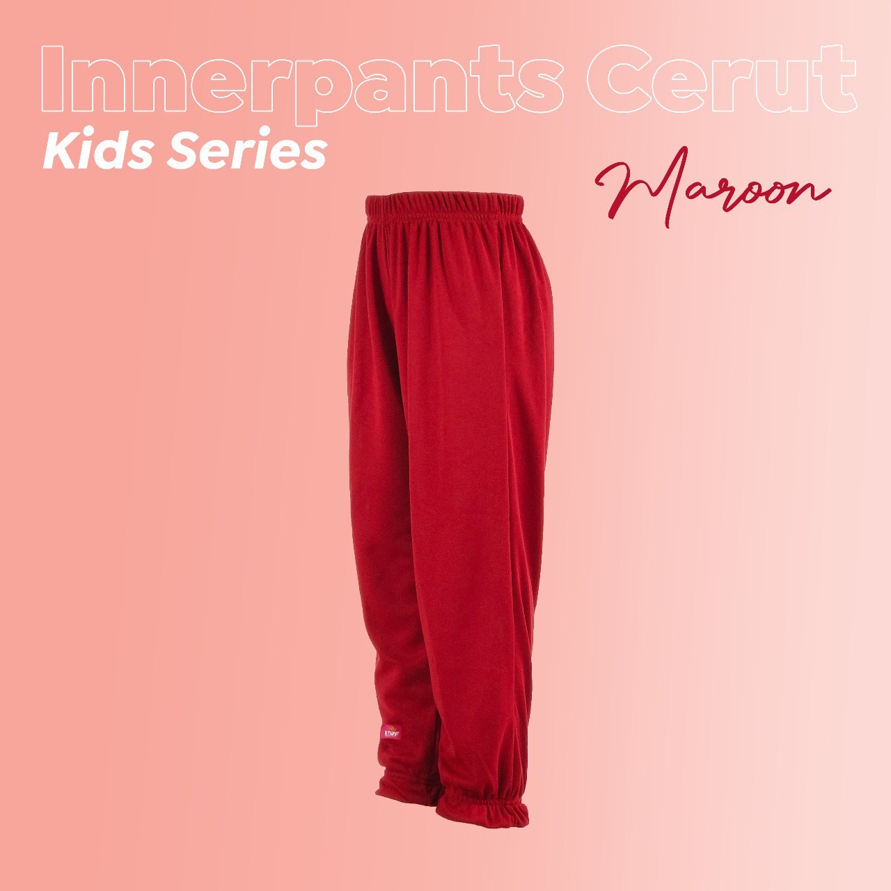 Inner Pants Cerut Kids Maroon